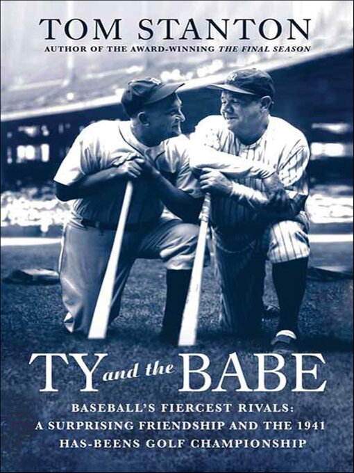 Title details for Ty and the Babe by Tom Stanton - Available